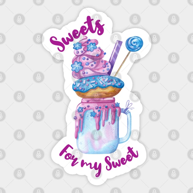 Sweets for my sweet; dessert; doughnut; lollies; Lollipop; sugar; sweet; milkshake; sprinkles; cute Sticker by Be my good time